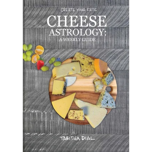 Cheese Astrology: A Weekly Guide - Paperback | Books | Wiccan Center