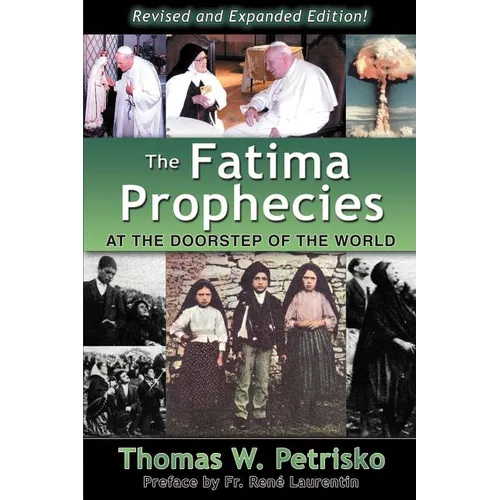 The Fatima Prophecies: At the Doorstep of the World - Paperback | Books | Wiccan Center