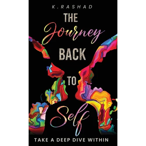 The Journey Back To Self: Take A Deep Dive Within. - Hardcover | Books | Wiccan Center