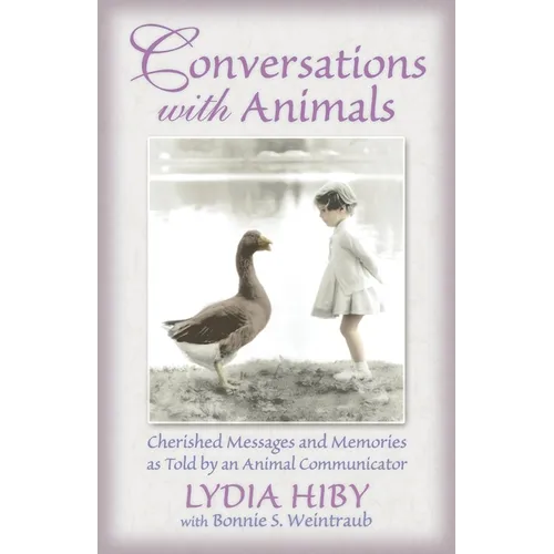 Conversations with Animals: Cherished Messages and Memories as Told by an Animal Communicator - Paperback | Books | Wiccan Center