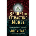 The Secret to Attracting Money: A Practical Spiritual System for Abundance and Prosperity - Paperback | Books | Wiccan Center