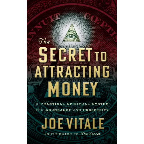 The Secret to Attracting Money: A Practical Spiritual System for Abundance and Prosperity - Paperback | Books | Wiccan Center