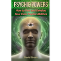 Psychic Powers: How to Find and Develop Your Inner Psychic Abilities - Paperback | Books | Wiccan Center