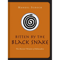Bitten by the Black Snake
