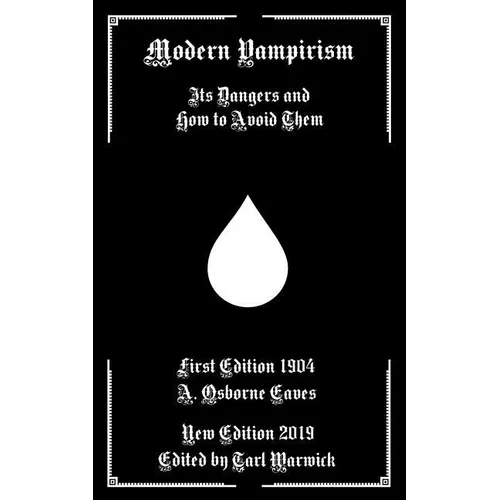 Modern Vampirism: Its Dangers and How to Avoid Them - Paperback | Books | Wiccan Center