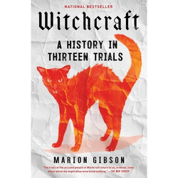 Witchcraft: A History in Thirteen Trials - Paperback | Books | Wiccan Center