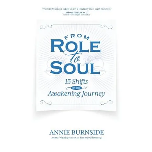 From Role to Soul: 15 Shifts on the Awakening Journey - Paperback | Books | Wiccan Center
