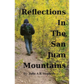 Reflections In The San Juan Mountains - Paperback | Books | Wiccan Center