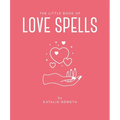 The Little Book of Love Spells - Hardcover | Books | Wiccan Center