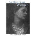 Arthurian Women: A Casebook - Paperback | Books | Wiccan Center