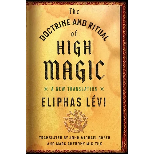 The Doctrine and Ritual of High Magic: A New Translation - Paperback | Books | Wiccan Center