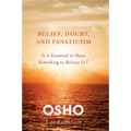 Belief, Doubt, and Fanaticism - Paperback | Books | Wiccan Center