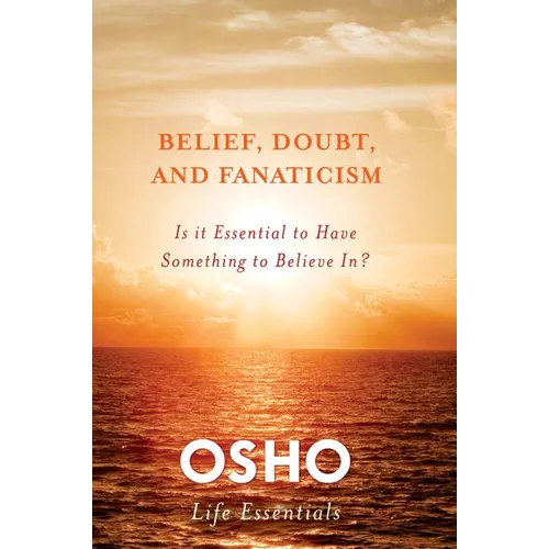 Belief, Doubt, and Fanaticism - Paperback | Books | Wiccan Center