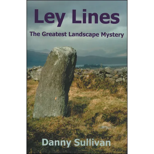 Ley Lines: The Greatest Landscape Mystery - Paperback | Books | Wiccan Center