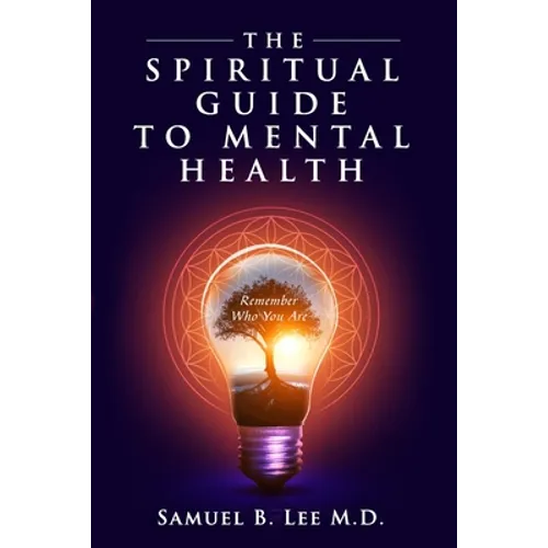 The Spiritual Guide to Mental Health - Paperback | Books | Wiccan Center