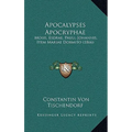 Apocalypses Apocryphae: Mosis, Esdrae, Pauli, Johannis, Item Mariae Dormito (1866) - Hardcover | Books | Wiccan Center