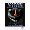 Jnana Yoga: The Wisdom Path to Spiritual Enlightenment - Paperback