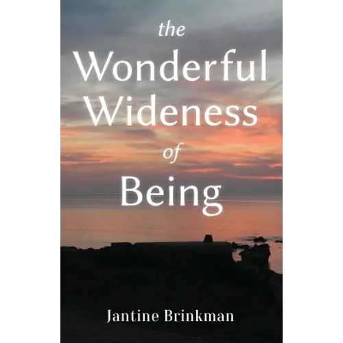 The Wonderful Wideness of Being - Paperback | Books | Wiccan Center