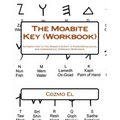The Moabite Key (Workbook): Introduction to The Moabite Script: A Phenomenological and Grammatical Approach Workbook - Paperback | Books | Wiccan Center