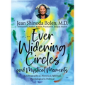 Ever Widening Circles & Mystical Moments: Autobiographical, Historical, Spiritual, Psychological & Political - Hardcover