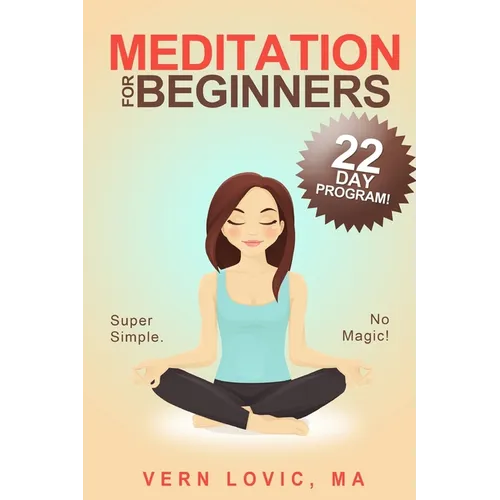 Meditation For Beginners: A 22 Day How To Meditate Course - Paperback | Books | Wiccan Center