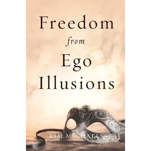 Freedom from Ego Illusions - Paperback | Books | Wiccan Center