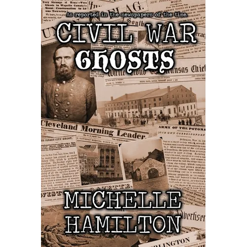 Civil War Ghosts - Paperback | Books | Wiccan Center