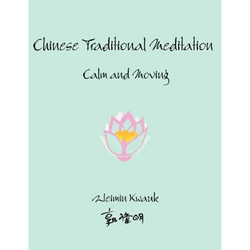 Chinese Traditional Meditation: Calm and Moving - Paperback | Books | Wiccan Center