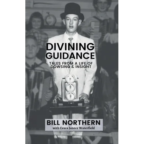 Divining Guidance: Tales from a Life of Dowsing & Insight - Paperback | Books | Wiccan Center