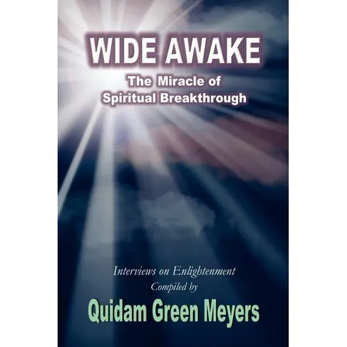 Wide Awake: The Miracle of Spiritual Breakthrough - Paperback | Books | Wiccan Center