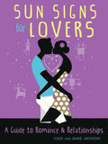 Sun Signs for Lovers: A Guide to Romance and Relationships | Sacred Book Store | Wiccan Center