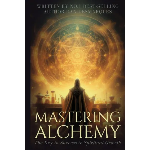 Mastering Alchemy: The Key to Success and Spiritual Grow - Paperback | Books | Wiccan Center