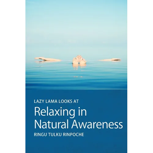 Lazy Lama looks at Relaxing in Natural Awareness - Paperback | Books | Wiccan Center