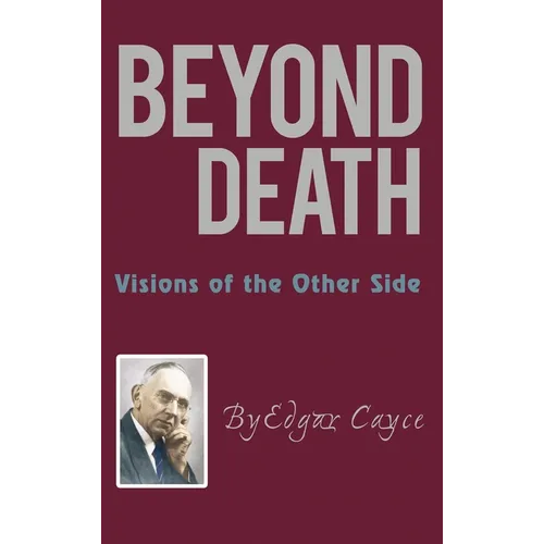 Beyond Death: Visions of the Other Side - Hardcover | Books | Wiccan Center
