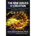 The Nine Waves of Creation: Quantum Physics, Holographic Evolution, and the Destiny of Humanity - Paperback | Books | Wiccan Center
