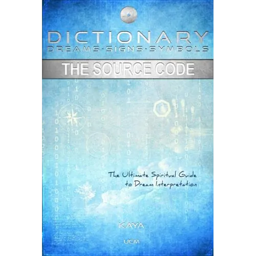 Dictionary: Dreams-Signs-Symbols: The Source Code: the Ultimate Spiritual Guide to Dream Interpretation - Paperback | Books | Wiccan Center