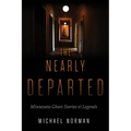 The Nearly Departed: Minnesota Ghost Stories & Legends - Paperback | Books | Wiccan Center