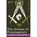 The Arcana of Freemasonry - Paperback | Books | Wiccan Center