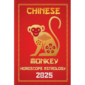 Monkey Chinese Horoscope 20025 - Paperback | Books | Wiccan Center