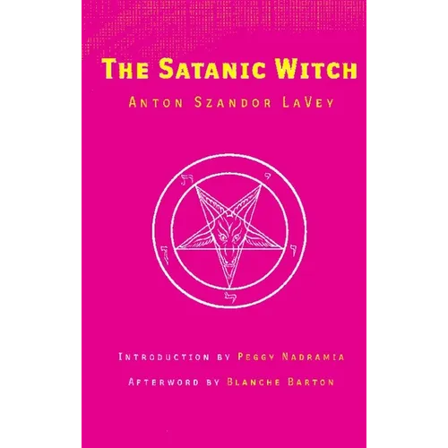 The Satanic Witch - Paperback | Books | Wiccan Center