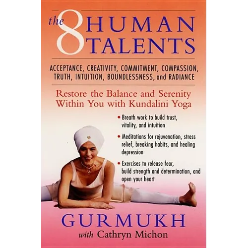 The Eight Human Talents: Restore the Balance and Serenity Within You with Kundalini Yoga - Paperback | Books | Wiccan Center
