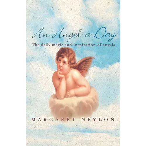 An Angel A Day: The Daily Magic and Inspiration of Angels - Paperback | Books | Wiccan Center