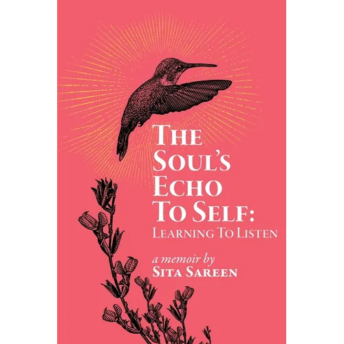 The Soul's Echo To Self: Learning To Listen - Paperback | Books | Wiccan Center
