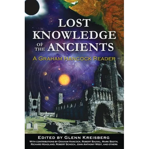 Lost Knowledge of the Ancients: A Graham Hancock Reader - Paperback | Books | Wiccan Center
