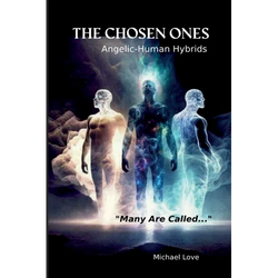 The Chosen Ones - Angelic-Human Hybrids - Paperback | Books | Wiccan Center