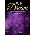We Dream: Understanding God's Voice in the Night - Paperback | Books | Wiccan Center