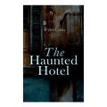 The Haunted Hotel: Murder Mystery - Paperback | Books | Wiccan Center