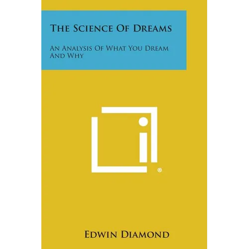 The Science of Dreams: An Analysis of What You Dream and Why - Paperback | Books | Wiccan Center