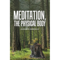 Meditation, the Physical Body - Paperback | Books | Wiccan Center