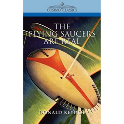 The Flying Saucers Are Real - Paperback | Books | Wiccan Center